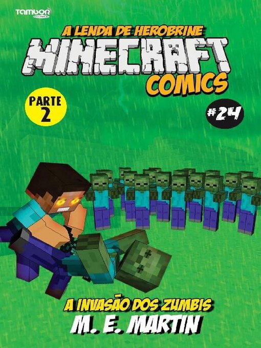 Title details for Minecraft Comics: A Lenda de Herobrine by EDICASE GESTAO DE NEGOCIOS EIRELI - Available